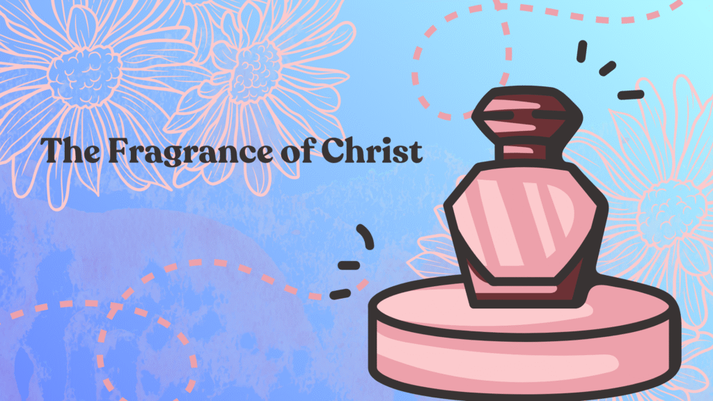 The Fragrance of Christ Cover Image